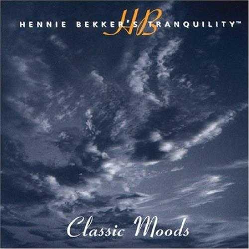 【新世纪】HennieBekker-2005-Tranquility(8CD)CD2:ClassicMoods(FLAC)